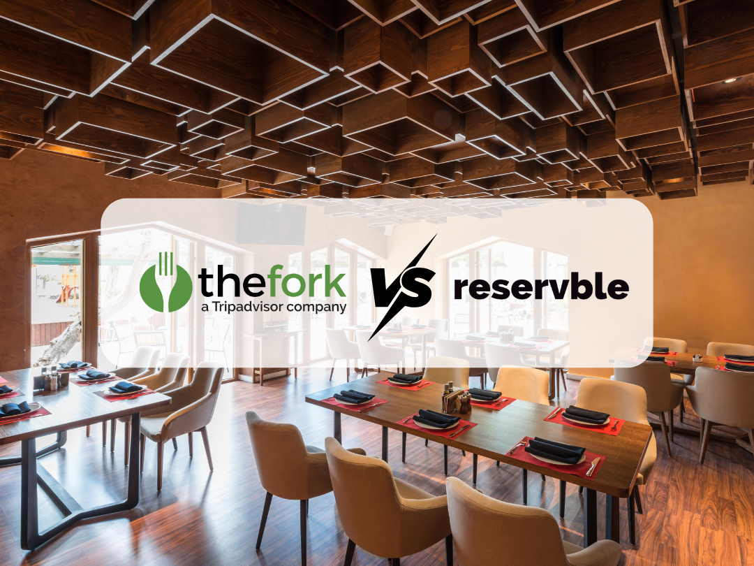 Reservble vs TheFork: Fair Comparison for 2026